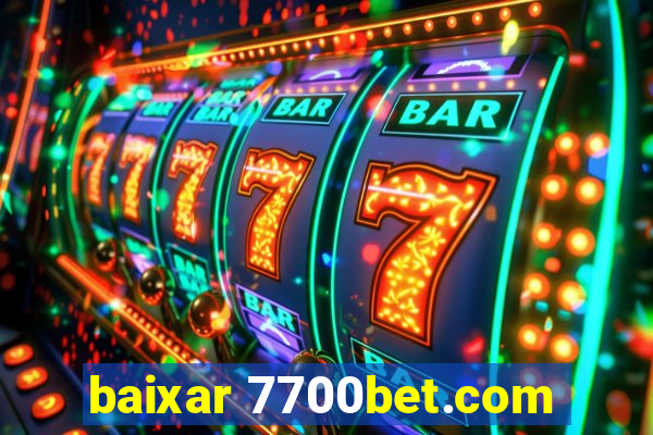 baixar 7700bet.com